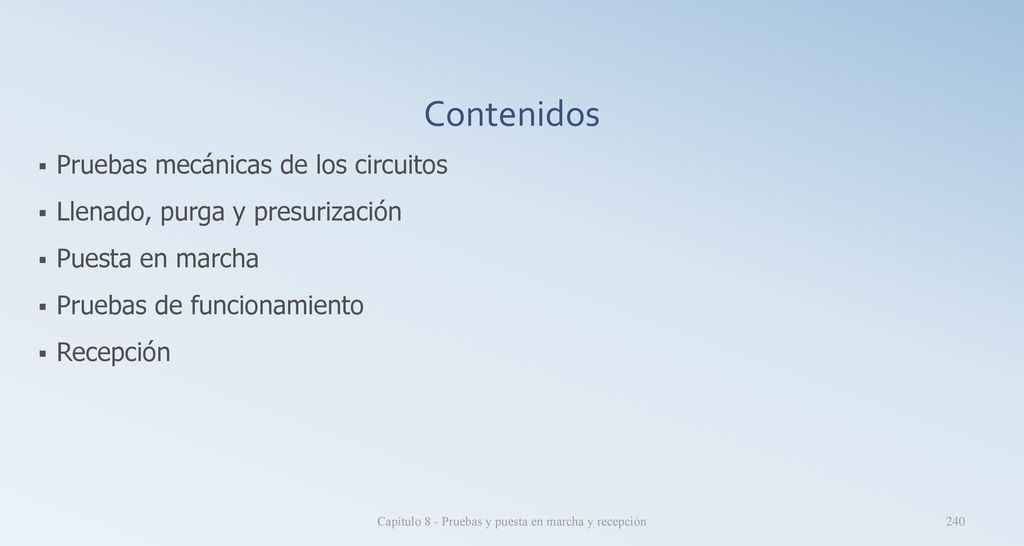 Capítulo 8 - Pruebas y puesta en marcha y recepción