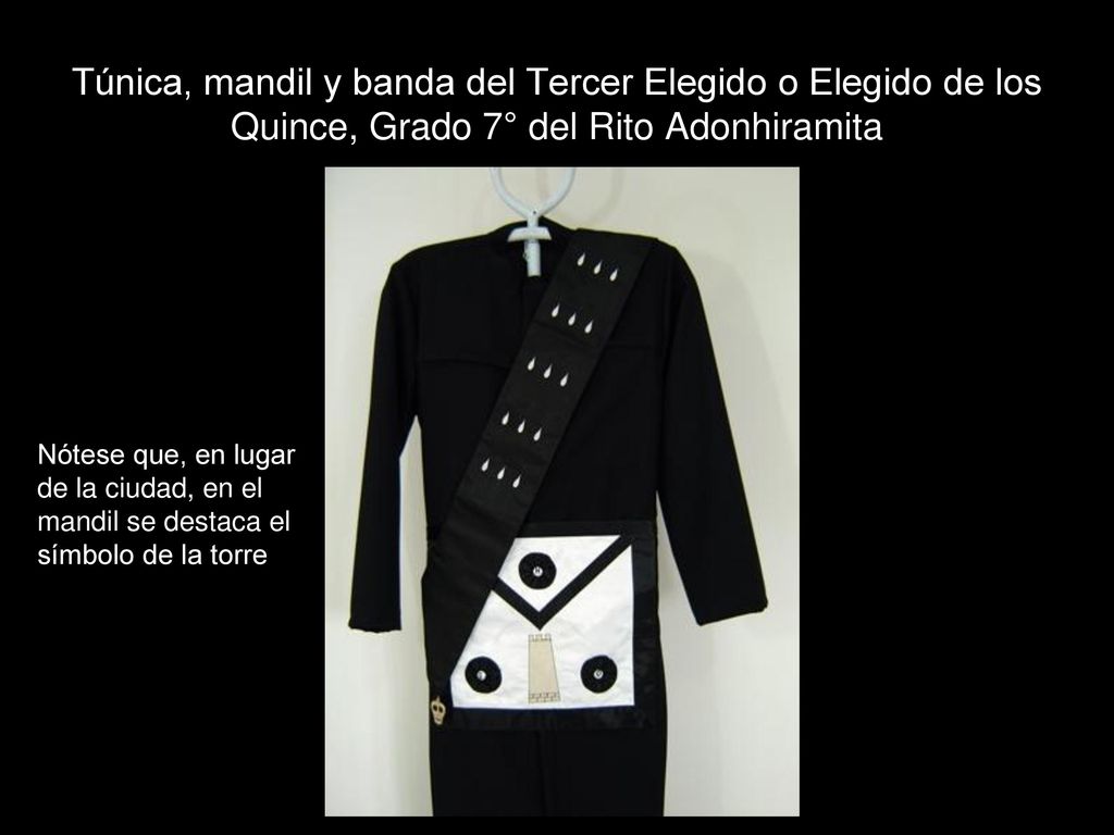 Túnica, mandil y banda del Tercer Elegido o Elegido de los Quince, Grado 7° del Rito Adonhiramita