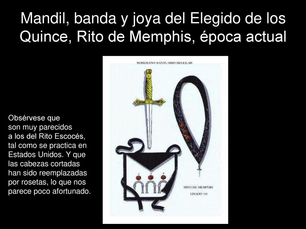 Mandil, banda y joya del Elegido de los Quince, Rito de Memphis, época actual