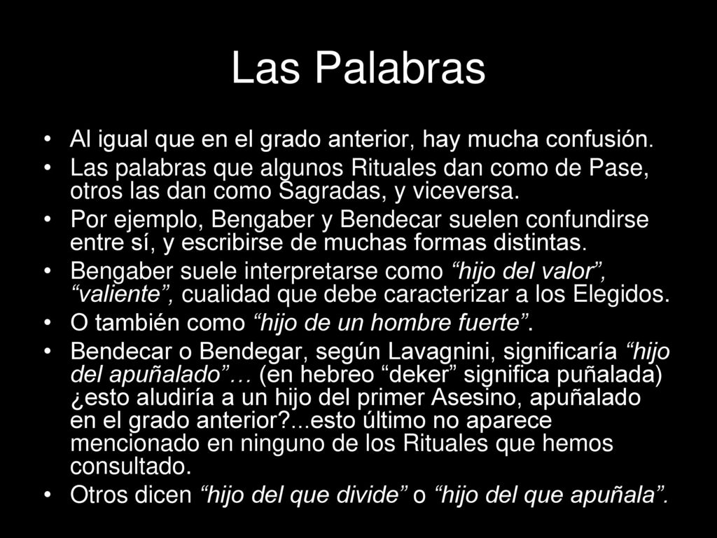 Las Palabras Al igual que en el grado anterior, hay mucha confusión.