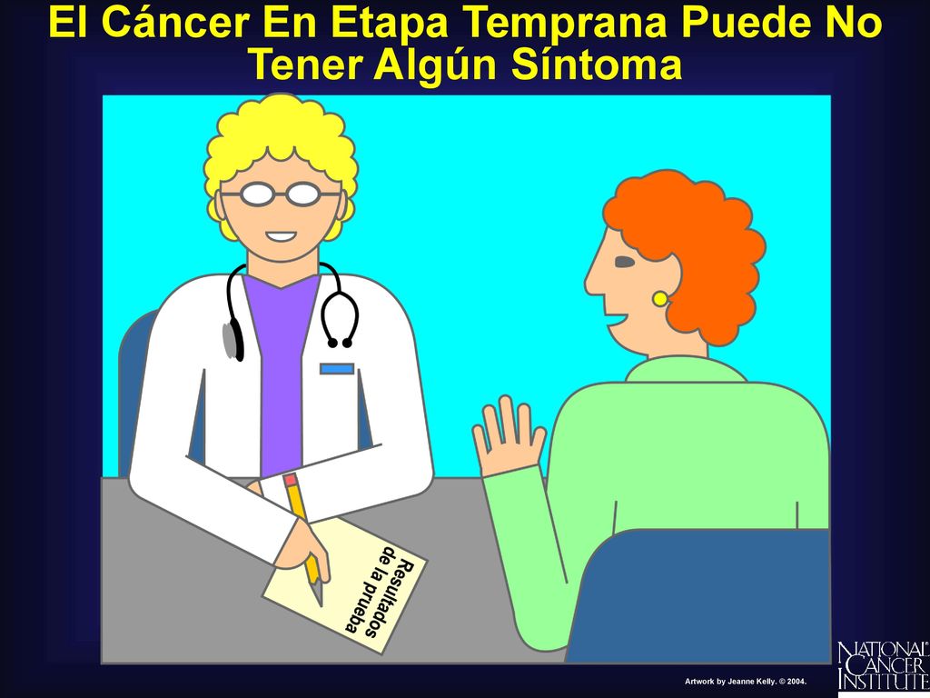 El Cáncer En Etapa Temprana Puede No Tener Algún Síntoma