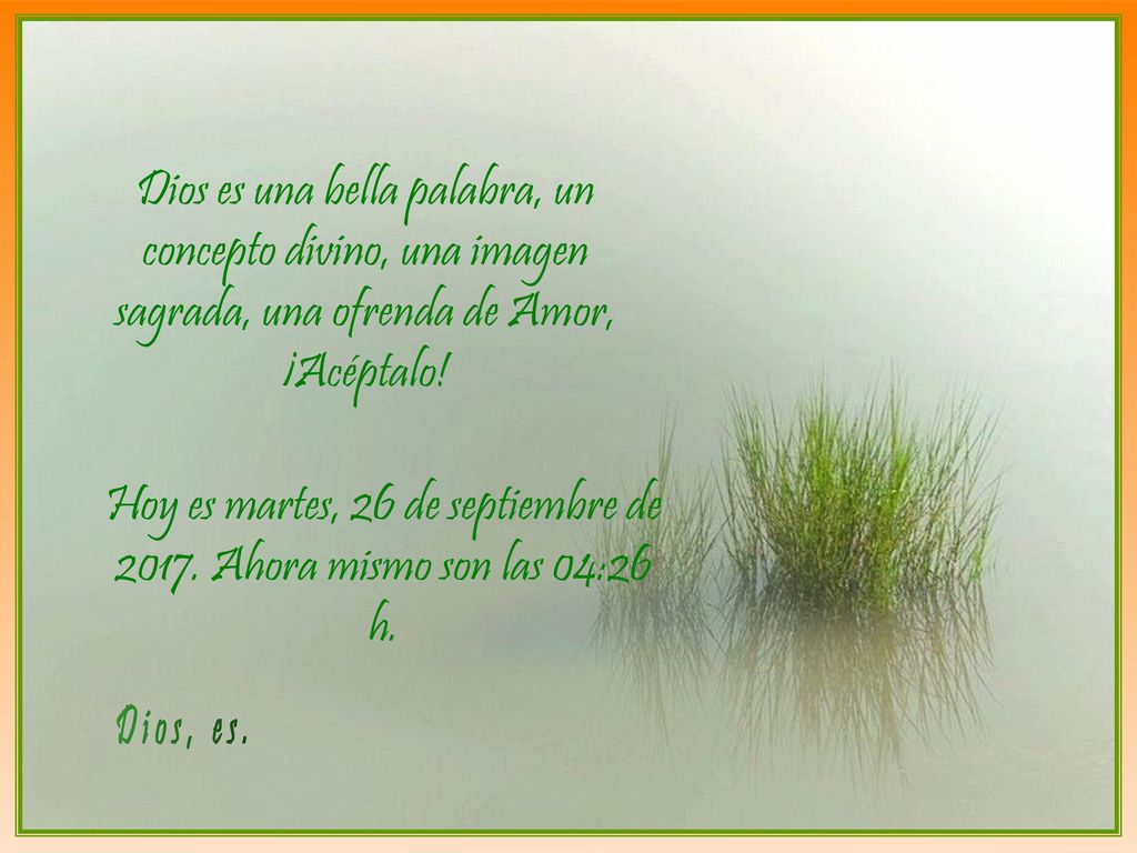 Dios es una bella palabra, un concepto divino, una imagen sagrada, una ofrenda de Amor, ¡Acéptalo!