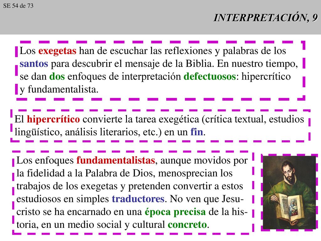Los exegetas han de escuchar las reflexiones y palabras de los
