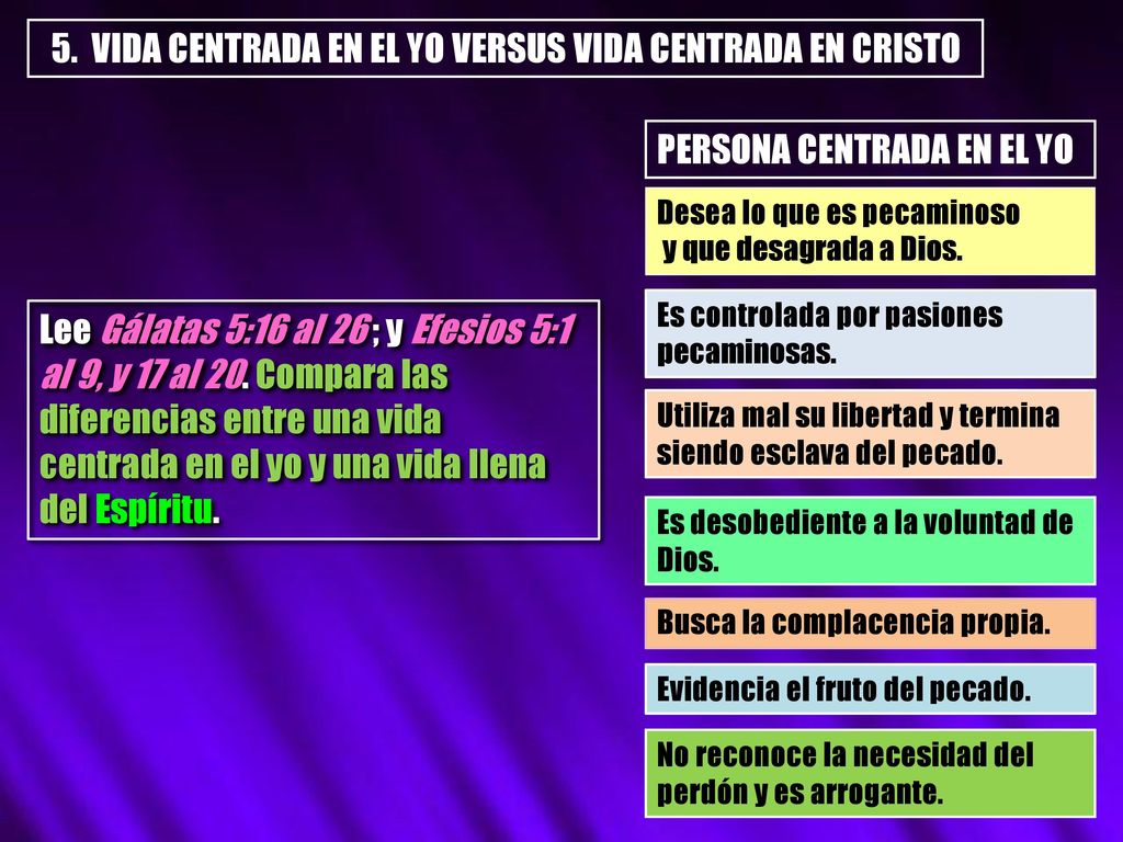 5. VIDA CENTRADA EN EL YO VERSUS VIDA CENTRADA EN CRISTO