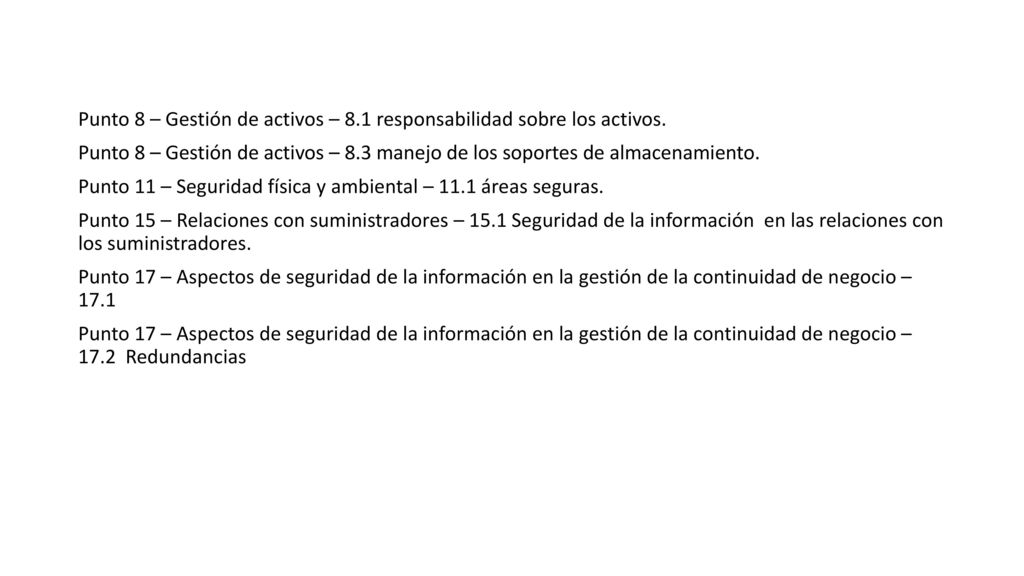 Punto 8 – Gestión de activos – 8. 1 responsabilidad sobre los activos
