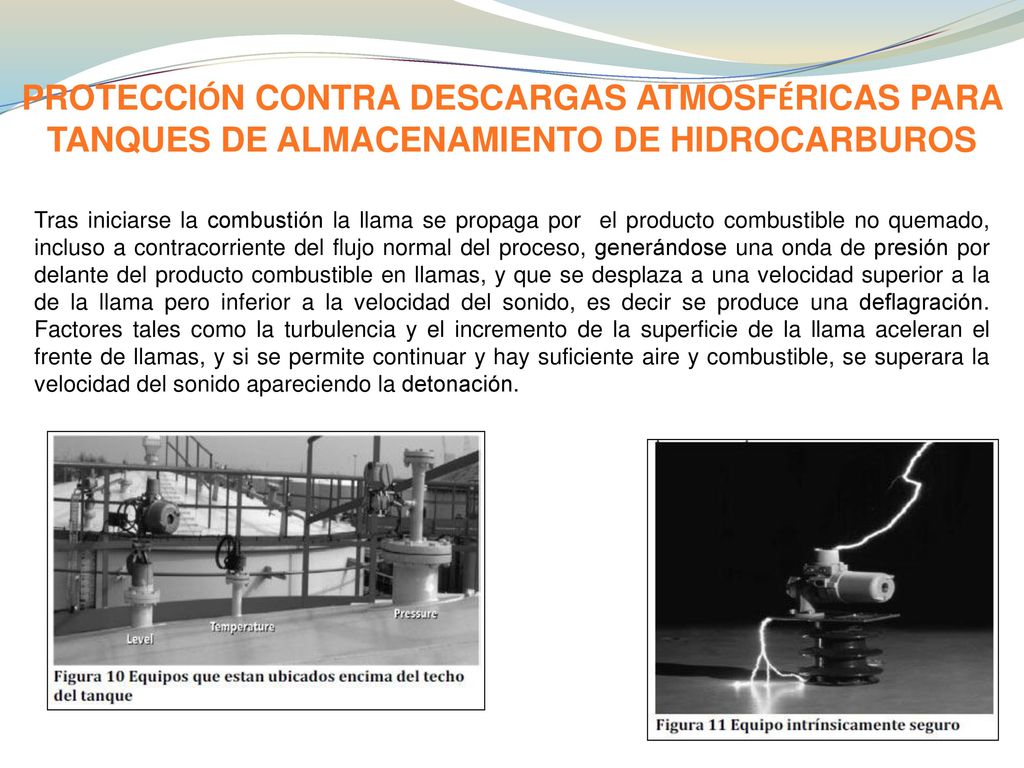 PROTECCIÓN CONTRA DESCARGAS ATMOSFÉRICAS PARA TANQUES DE ALMACENAMIENTO DE HIDROCARBUROS