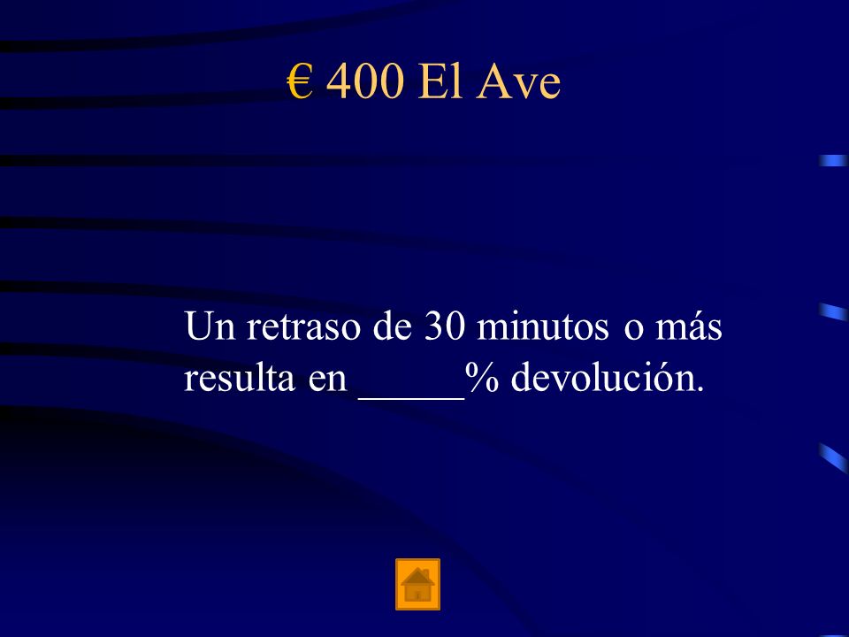 € 400 El Ave Un retraso de 30 minutos o más