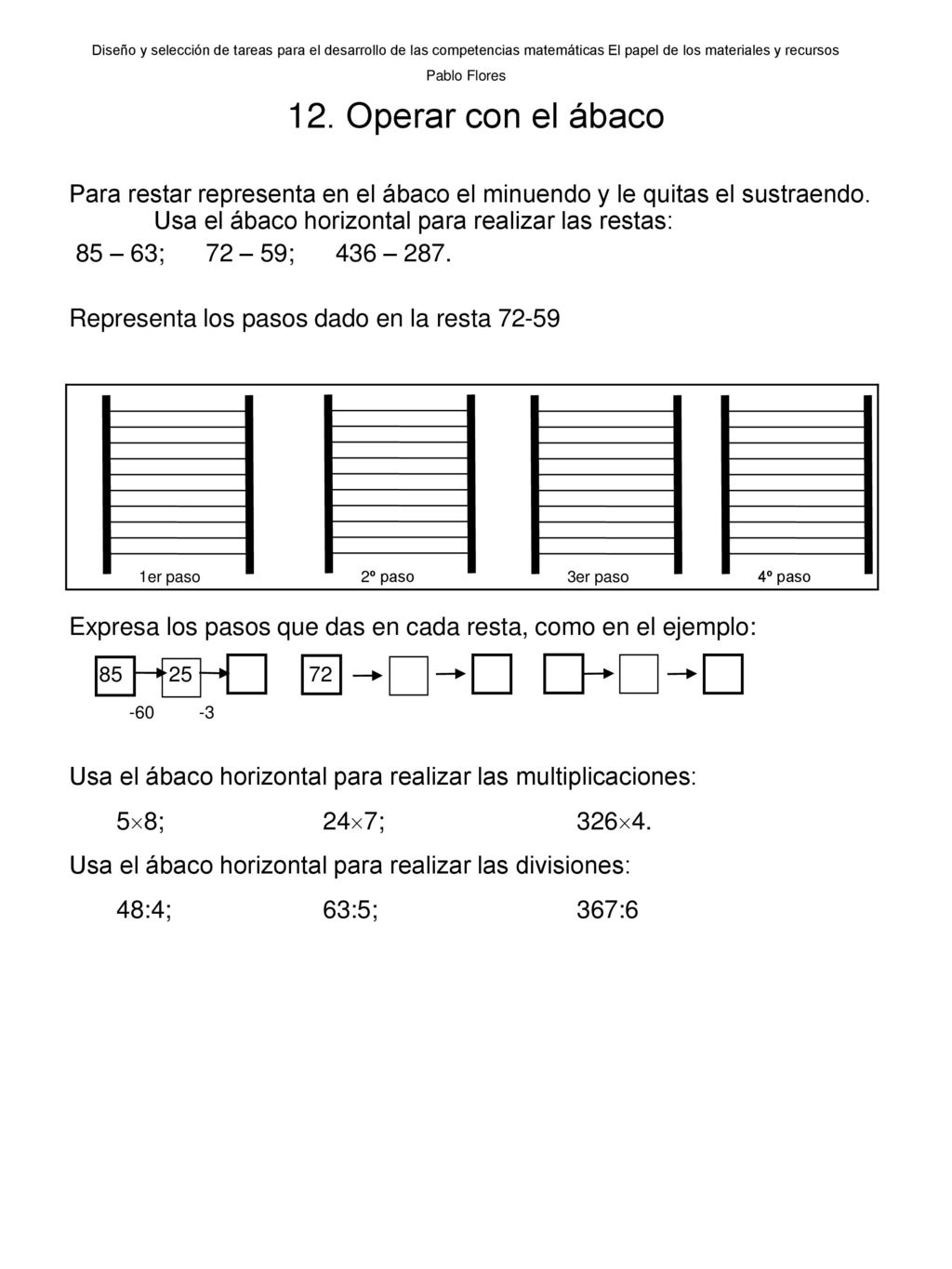Diseño y selección de tareas para el desarrollo de las competencias matemáticas El papel de los materiales y recursos