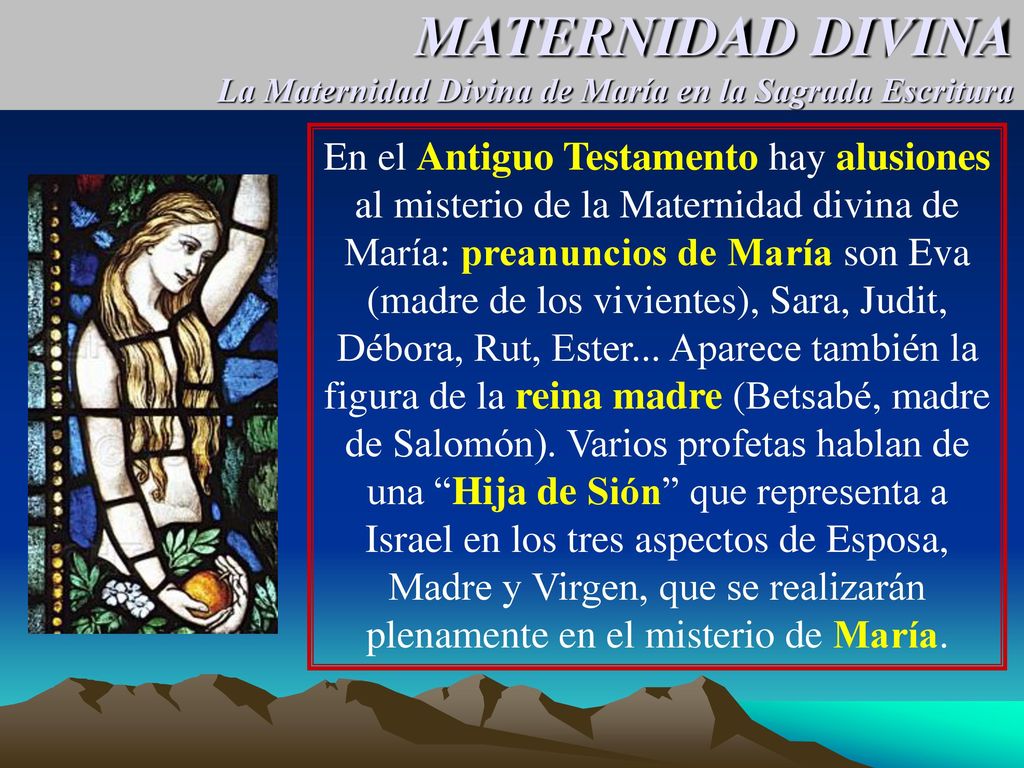 MATERNIDAD DIVINA La Maternidad Divina de María en la Sagrada Escritura