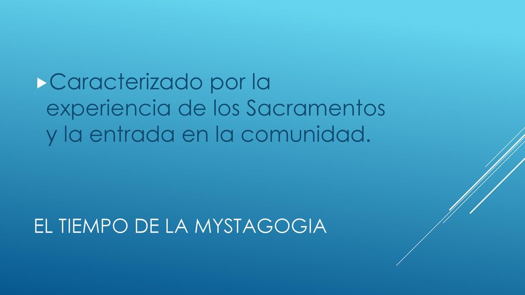 El tiempo de la mystagogia