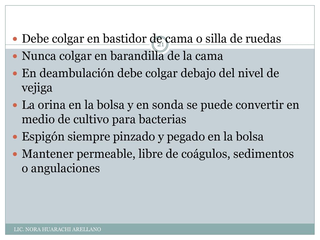 Debe colgar en bastidor de cama o silla de ruedas