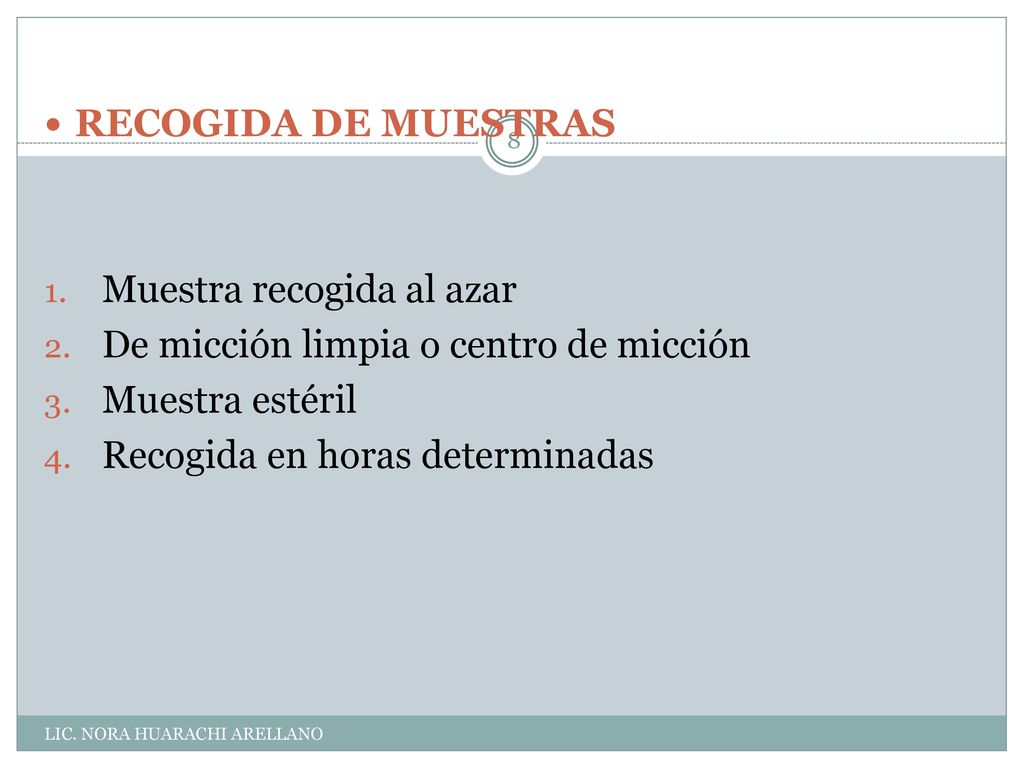 Muestra recogida al azar De micción limpia o centro de micción