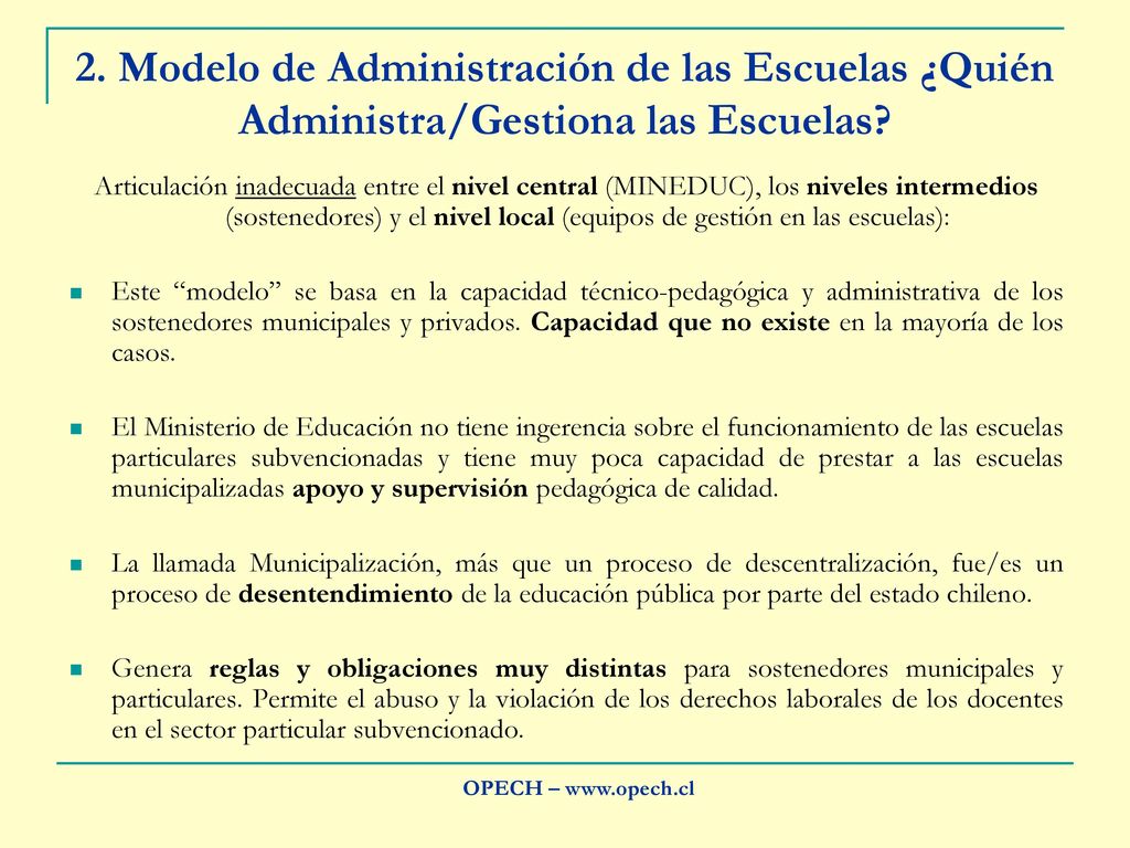 2. Modelo de Administración de las Escuelas ¿Quién Administra/Gestiona las Escuelas