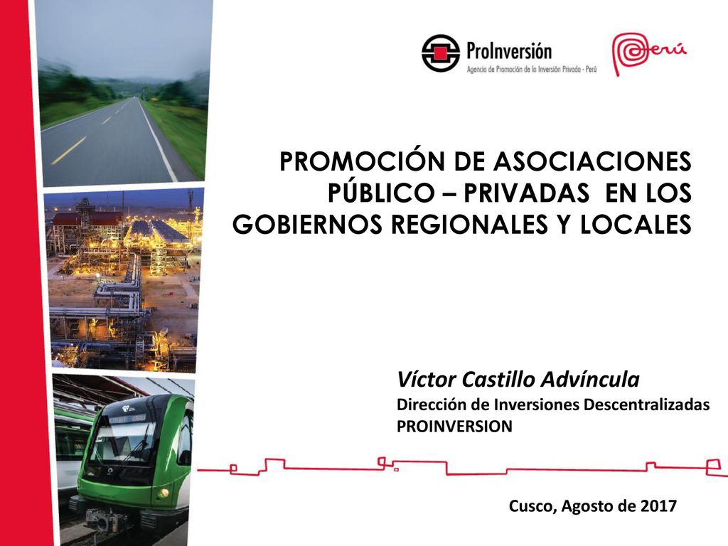 PROMOCIÓN DE ASOCIACIONES PÚBLICO – PRIVADAS EN LOS GOBIERNOS REGIONALES Y LOCALES