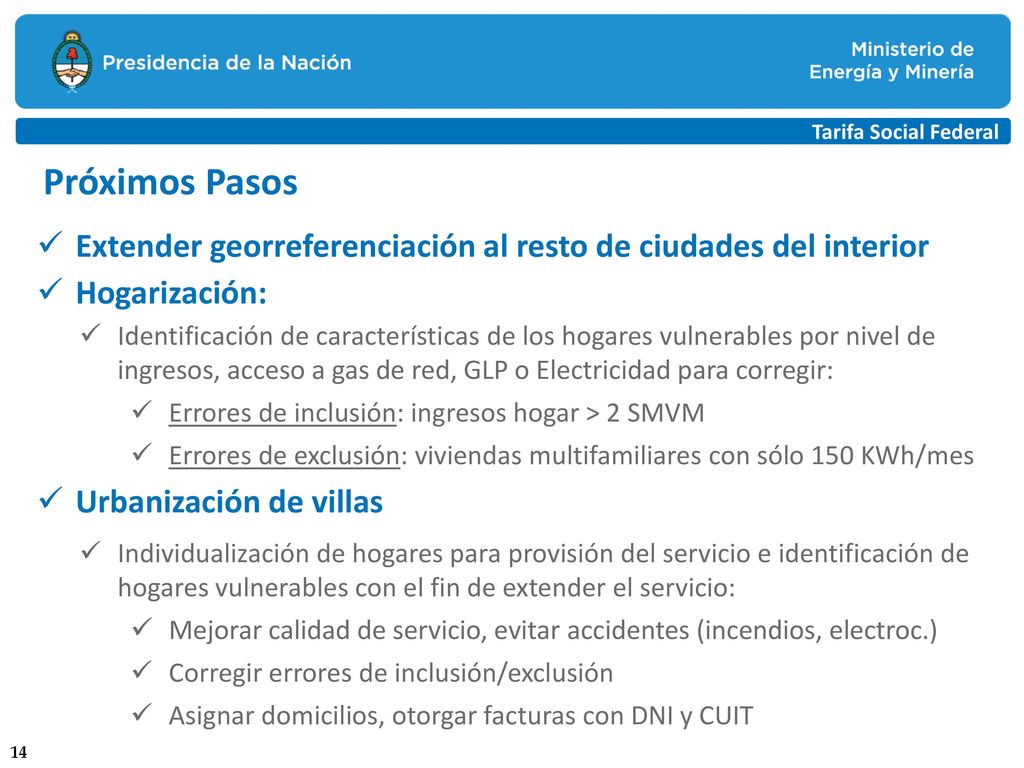 Tarifa Social Federal Próximos Pasos. Extender georreferenciación al resto de ciudades del interior.