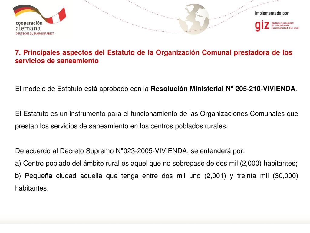 7. Principales aspectos del Estatuto de la Organización Comunal prestadora de los servicios de saneamiento