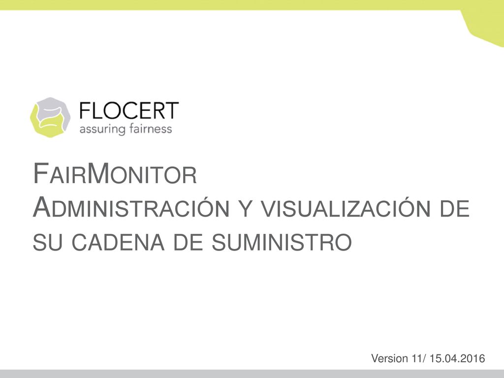 FairMonitor Administración y visualización de su cadena de suministro