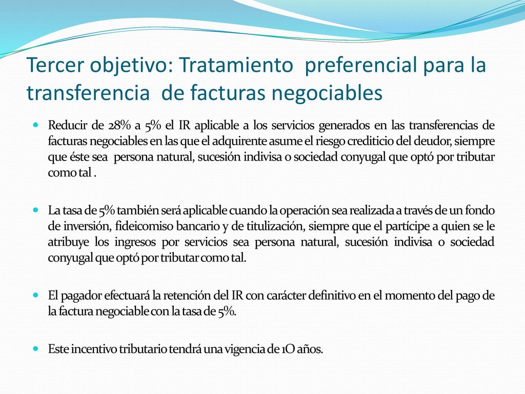 Tercer objetivo: Tratamiento preferencial para la transferencia de facturas negociables