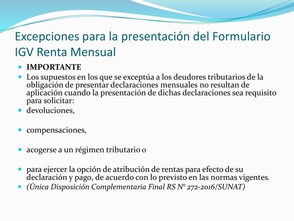 Excepciones para la presentación del Formulario IGV Renta Mensual