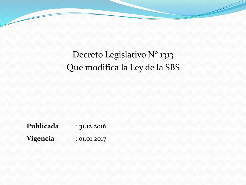 Decreto Legislativo N° 1313 Que modifica la Ley de la SBS