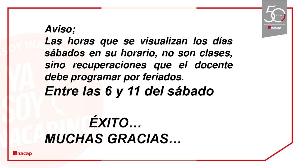 Entre las 6 y 11 del sábado ÉXITO… MUCHAS GRACIAS… Aviso;