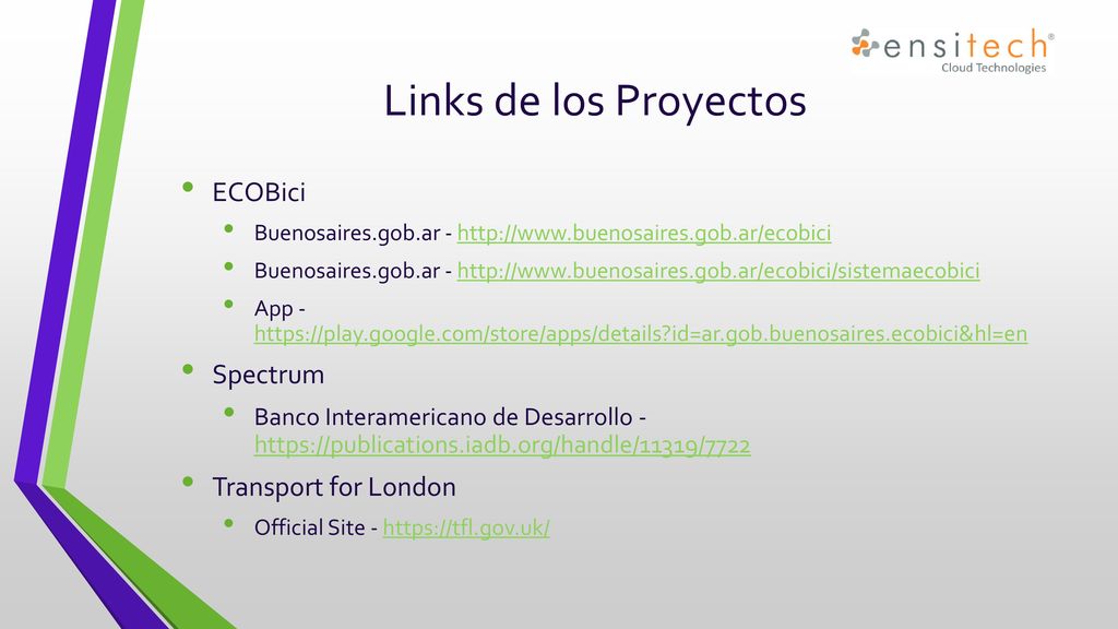 Links de los Proyectos ECOBici Spectrum Transport for London