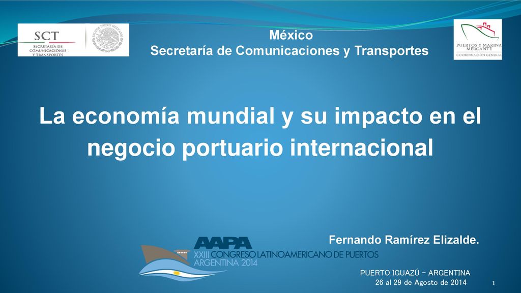 La economía mundial y su impacto en el negocio portuario internacional