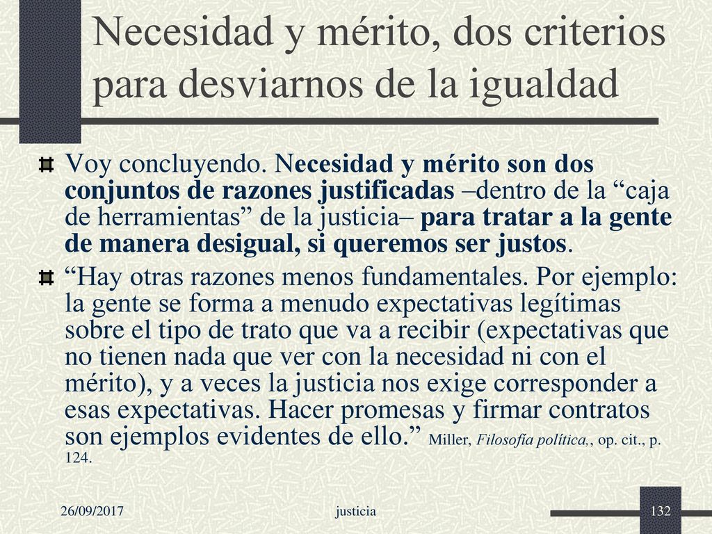 Necesidad y mérito, dos criterios para desviarnos de la igualdad