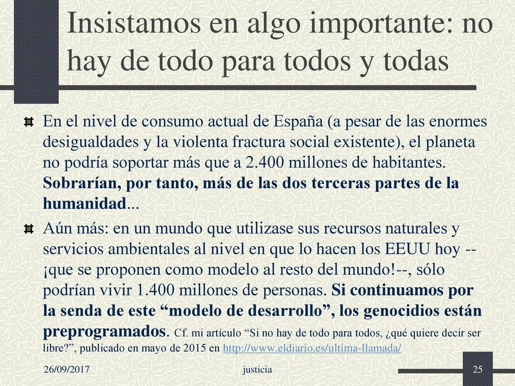 Insistamos en algo importante: no hay de todo para todos y todas
