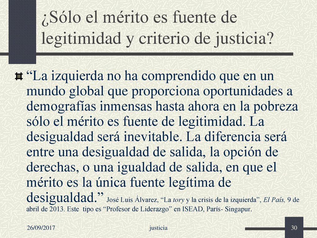 ¿Sólo el mérito es fuente de legitimidad y criterio de justicia
