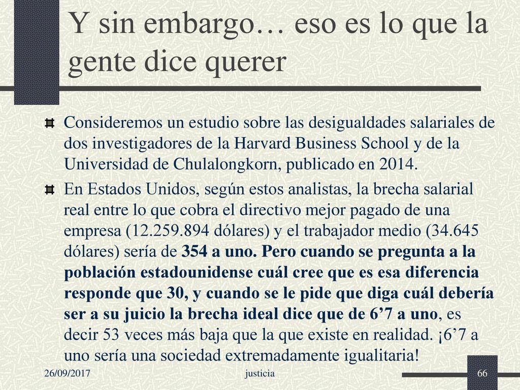 Y sin embargo… eso es lo que la gente dice querer