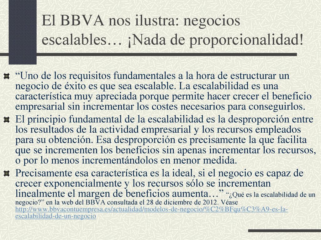El BBVA nos ilustra: negocios escalables… ¡Nada de proporcionalidad!
