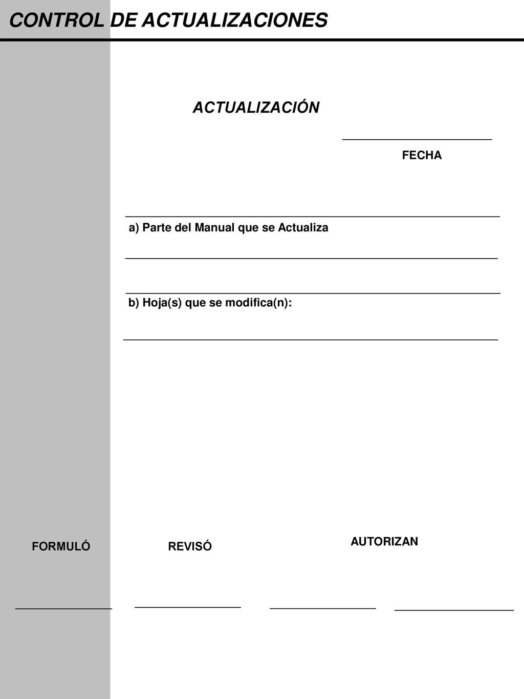 a) Parte del Manual que se Actualiza b) Hoja(s) que se modifica(n):