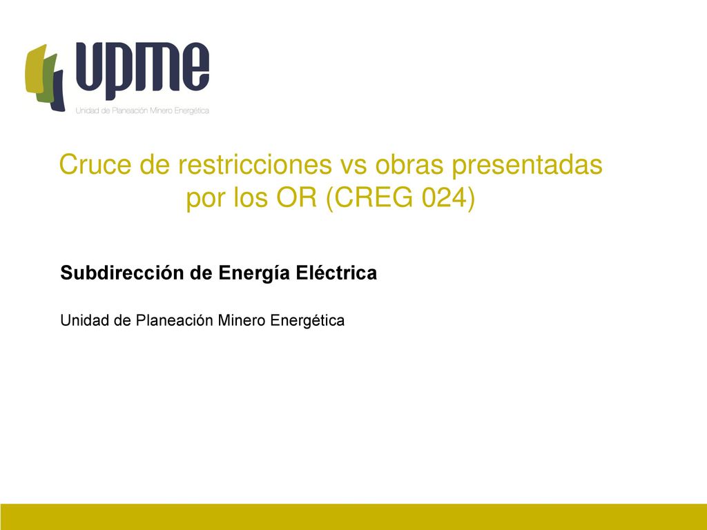 Cruce de restricciones vs obras presentadas por los OR (CREG 024)