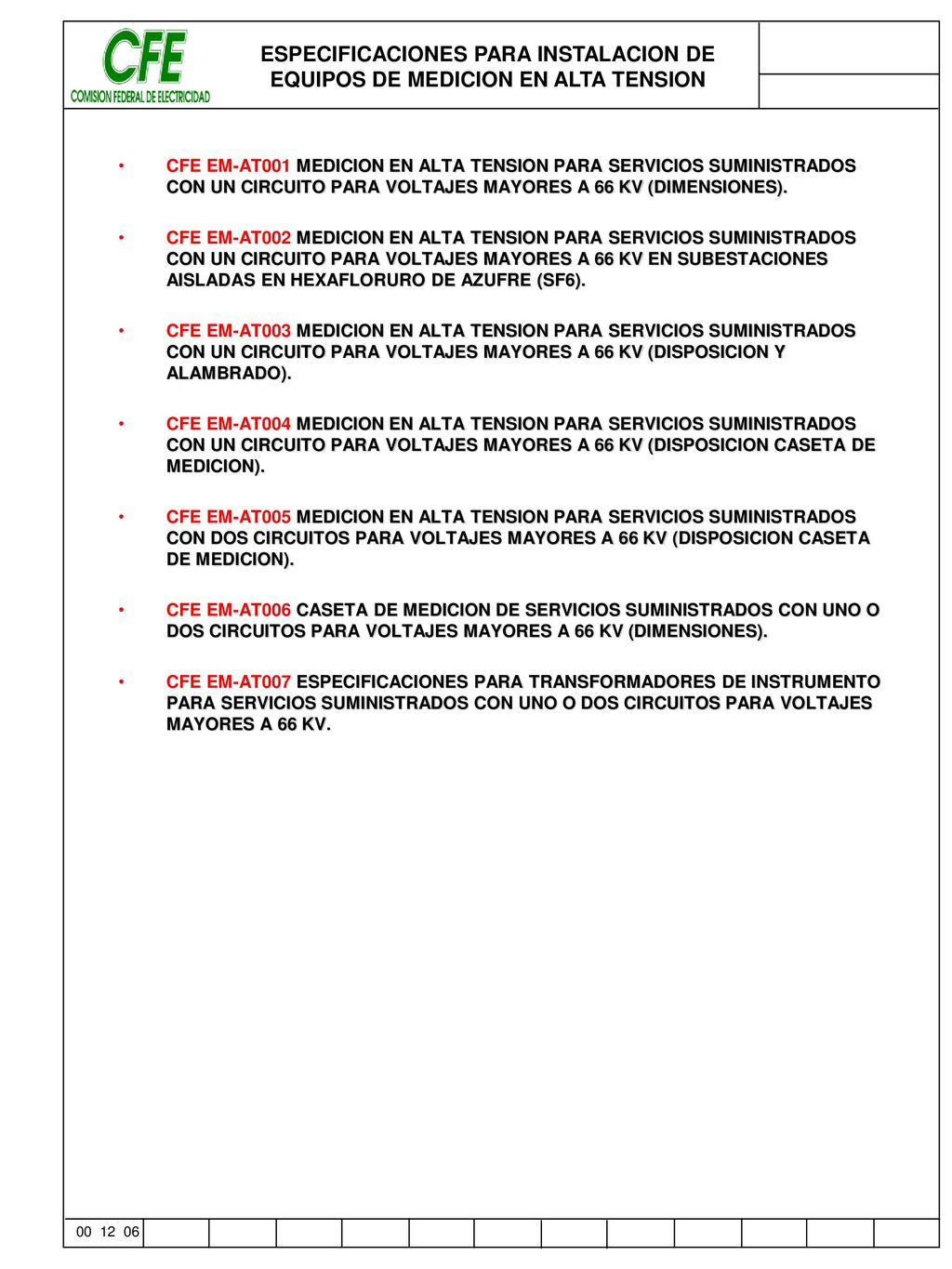 ESPECIFICACIONES PARA INSTALACION DE EQUIPOS DE MEDICION EN ALTA TENSION