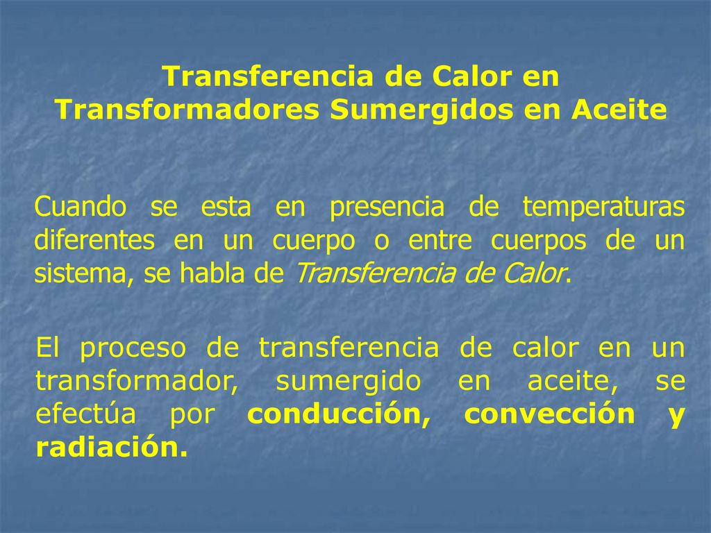Transferencia de Calor en Transformadores Sumergidos en Aceite