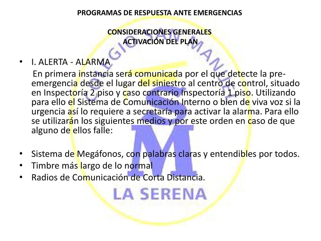 Sistema de Megáfonos, con palabras claras y entendibles por todos.