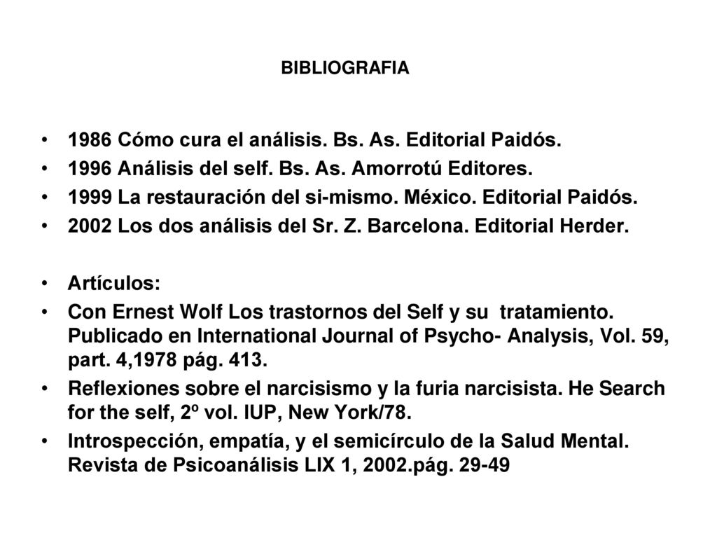 1986 Cómo cura el análisis. Bs. As. Editorial Paidós.