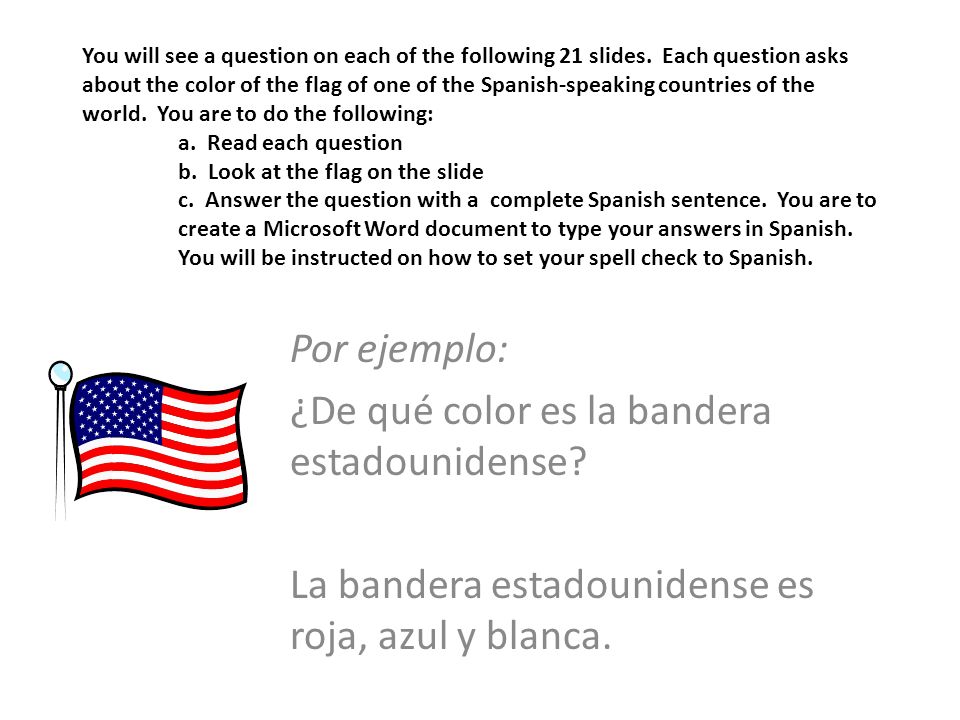 ¿De qué color es la bandera estadounidense