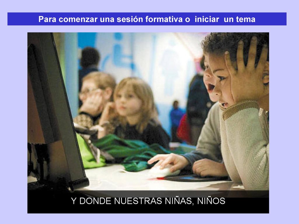 Para comenzar una sesión formativa o iniciar un tema