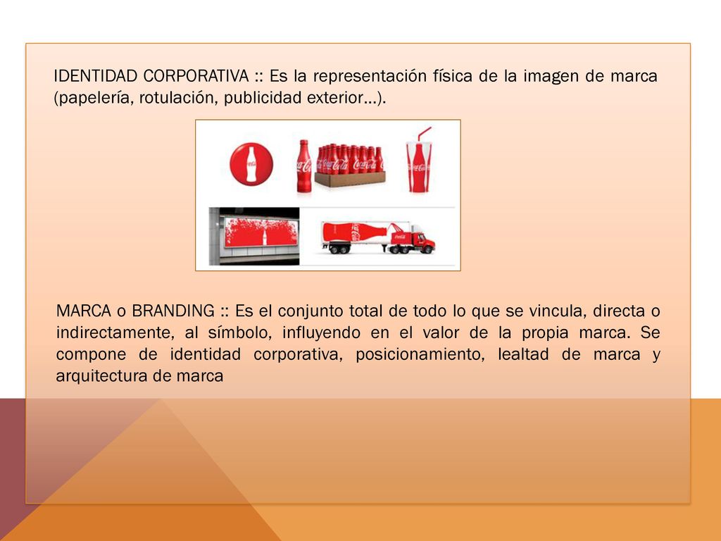 IDENTIDAD CORPORATIVA :: Es la representación física de la imagen de marca (papelería, rotulación, publicidad exterior…).