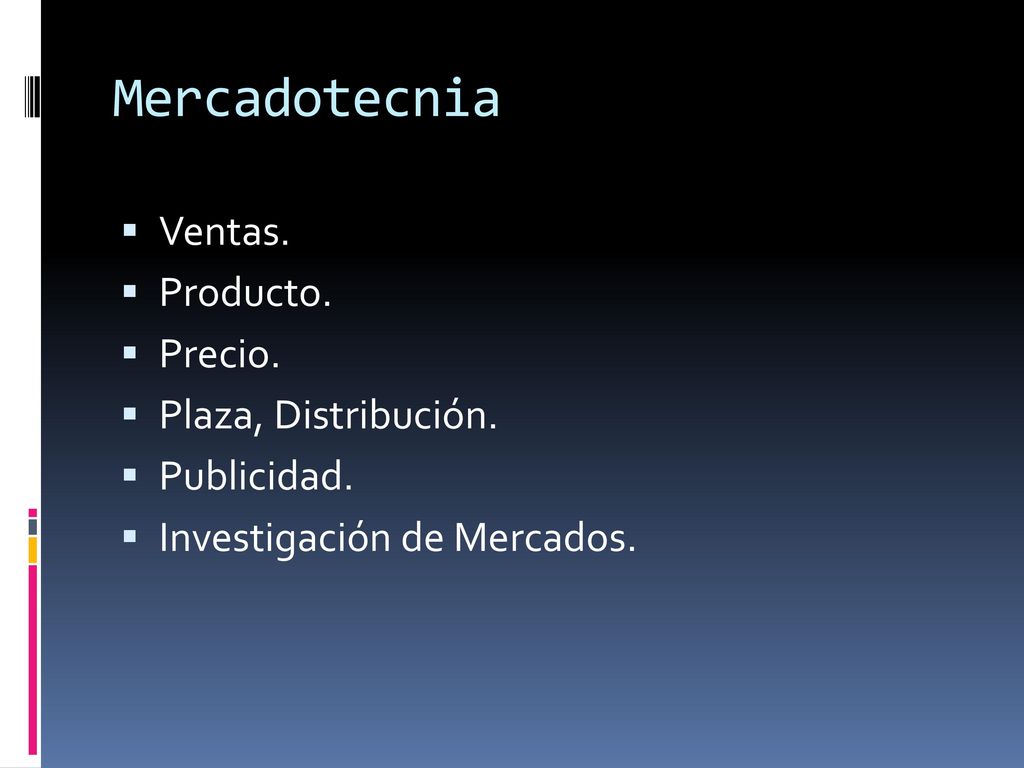 Mercadotecnia Ventas. Producto. Precio. Plaza, Distribución.