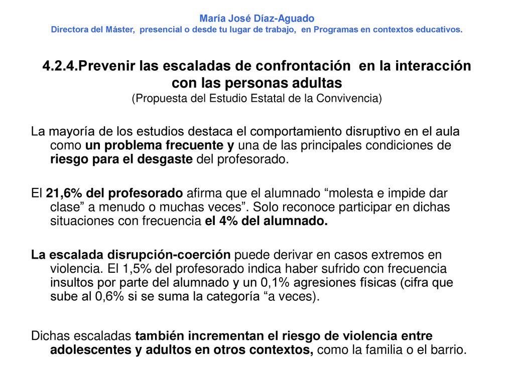 María José Díaz-Aguado, Directora del Master Programas en Contexos Educativos, presencial o desde tu lugar de trabajo