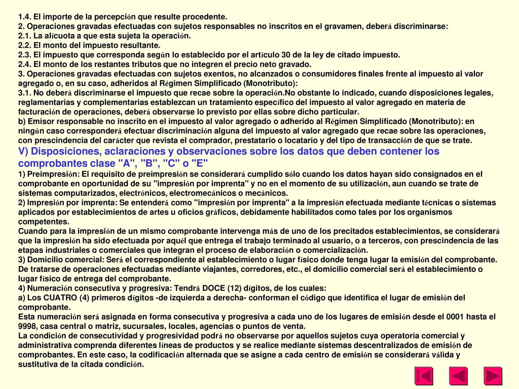 1.4. El importe de la percepción que resulte procedente.