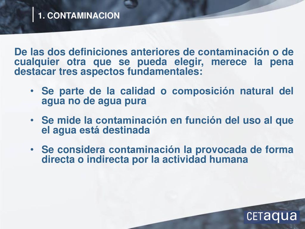 Se parte de la calidad o composición natural del agua no de agua pura
