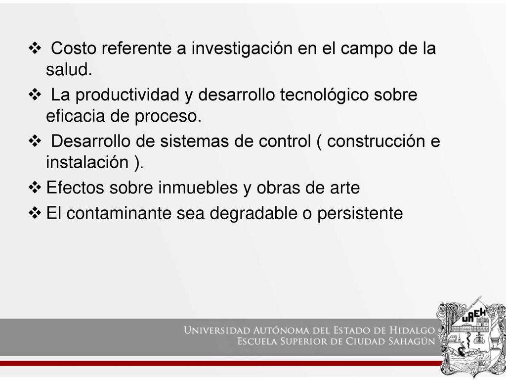 Costo referente a investigación en el campo de la salud.