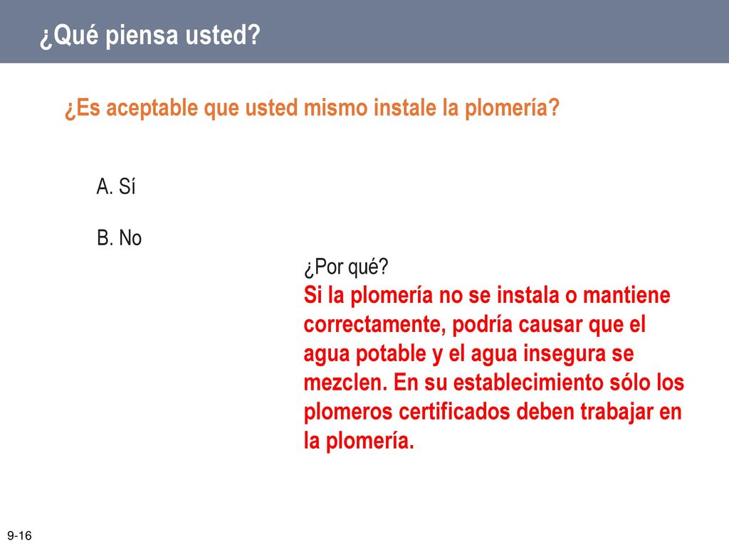 ¿Qué piensa usted ¿Es aceptable que usted mismo instale la plomería