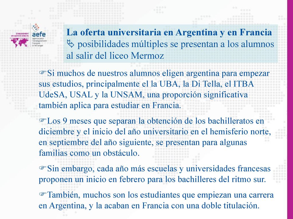 La oferta universitaria en Argentina y en Francia  posibilidades múltiples se presentan a los alumnos al salir del liceo Mermoz