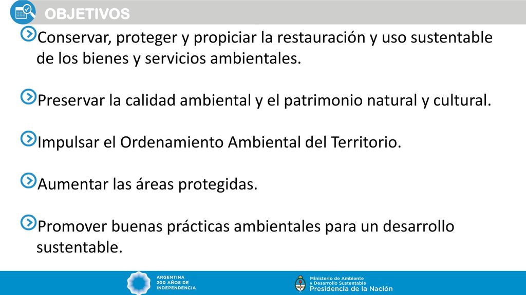 Preservar la calidad ambiental y el patrimonio natural y cultural.
