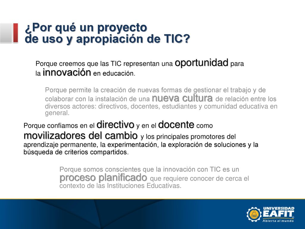 ¿Por qué un proyecto de uso y apropiación de TIC